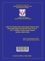 Thiết kế trang phục ứng dụng phong cách lãng mạn dành cho nữ độ tuổi từ 20 27, lấy ý tưởng từ mùa xuân trong những cánh rừng