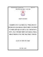 Nghiên cứu vai trò của 18FDG-PET/CT đánh giá giai đoạn, phát hiện tái phát và mối liên quan giữa các chỉ số SUV, MTV, TLG với đột biến gen KRAS, NRAS, BRAF trong ung thư đại trực tràng