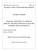 Tóm tắt: Đánh giá ảnh hưởng của thiết kế implant  trụ phục hình lên sự thay đổi sinh học mô quanh implant nha khoa