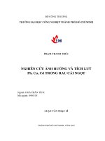 nghiên cứu ảnh hưởng và tích lũy pb, cu, cd trong rau cải ngọt