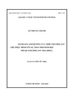 Đánh giá ảnh hưởng của thiết kế implant  trụ phục hình lên sự thay đổi sinh học mô quanh implant nha khoa