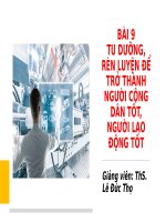 Tu dưỡng, rèn luyện để trở thành người công dân tốt, người lao động tốt