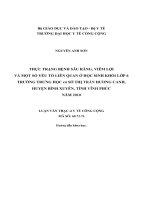 Luận văn thực trạng bệnh sâu răng, viêm lợi và một số yếu tố liên quan ở học sinh khối lớp 6 trường trung học cơ sở thị trấn hương canh, huyện bình xuyên, tỉnh vĩnh phúc năm 2010