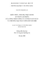 Luận văn kiến thức, thái độ, thực hành an toàn lao động của công nhân công ty cổ phần sản xuất và thương mại than uông bí năm 2008