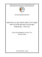Tính toán các đặc trưng thủy văn và điều tiết cấp nước hồ chứa Xuyên Mộc tỉnh Bà Rịa – Vũng Tàu