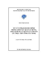 Xử lý vi phạm hành chính trong lĩnh vực quản lý, bảo về rừng và quản lý lâm sản (từ thực tiễn tỉnh tây ninh)