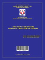 Thiết kế và thi công mô hình giám sát hệ thống chòm sao thiên văn