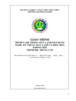 Giáo trình Hệ thống máy lạnh dân dụng (Nghề Kỹ thuật máy lạnh và điều hòa không khí  Trung cấp)