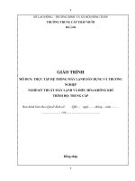 Giáo trình thực tập hệ thống máy lạnh dân dụng và thương nghiệp (nghề kỹ thuật máy lạnh và điều hòa không khí   trình độ trung cấp)