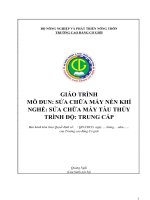 Giáo trình sửa chữa máy nén khí (nghề sửa chữa máy tàu thuỷ   trung cấp)