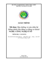 Giáo trình bảo dưỡng và sửa chữa hệ thống nhiên liệu động cơ diesel (nghề công nghệ ô tô   cao đẳng)