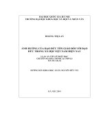 (LUẬN án TIẾN sĩ) ảnh hưởng của đạo đức tôn giáo đối với đạo đức trong xã hội việt nam hiện nay luận án TS chủ nghĩa duy vật biện chứng và duy vật lịch sử 62 22 80 05