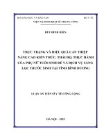 Thực trạng và hiệu quả can thiệp nâng cao kiến thức, thái độ, thực hành của phụ nữ tuổi sinh đẻ và dịch vụ sàng lọc trước sinh tại tỉnh Bình Dương