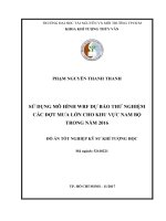 sử dụng mô hình wrf báo thử nghiệm các đợt mưa lớn cho khu vực nam bộ trong năm 2016