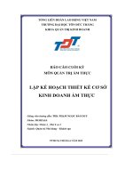(Tiểu luận) báo cáo cuối kỳ  môn quản trị ẩm thực  lập kế hoạch thiết kế cơ sở kinh doanh ẩm thực