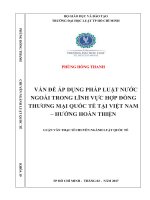 Vấn đề áp dụng pháp luật nước ngoài trong lĩnh vực hợp đồng thương mại quốc tế tại việt nam – hướng hoàn thiện