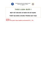 Thảo Luận Buổi 1 Một Số Vấn Đề Cơ Bản Về Sử Dụng Thiết Bị Dung Chung Trong Dạy Học.pdf