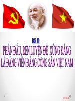 Bài 10. Phấn Đấu, Rèn Luyện Trở Thành Đảng Viên (2022).Ppt
