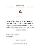 Giải pháp nâng cao sự hài lòng của khách hàng về chất lượng dịch vụ tại ngân hàng nông nghiệp và phát triển nông thôn việt nam – chi nhánh nam phan thiết