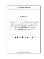 NGHIÊN CỨU VỀ HỆ THỐNG BƯU CHÍNH CHUYỂN PHÁT VNPOST VÀ CÁC YẾU TỐ ẢNH HƯỞNG ĐẾN HIỆU QUẢ HOẠT ĐỘNG HỆ THỐNG BƯU CHÍNH CHUYỂN PHÁT VNPOST TẠI THÀNH PHỐ THÁI NGUYÊN - Full 10 điểm
