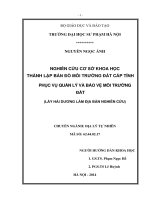 CƠ SỞ KHOA HỌC THÀNH LẬP BẢN ĐỒ MÔI TRƯỜNG ĐẤT CẤP TỈNH PHỤC VỤ QUẢN LÝ VÀ BẢO VỆ MÔI TRƯỜNG ĐẤT - ĐIỂM CAO