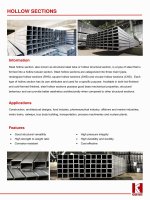 HOLLOW SECTIONS INFORMATION STEEL HOLLOW SECTION, ALSO KNOWN AS STRUCTURAL STEEL TUBE OR HOLLOW STRUCTURAL SECTION, IS A TYPE OF STEEL THAT IS FORMED INTO A HOLLOW TUBULAR SECTION