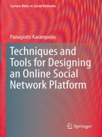 LECTURE NOTES IN SOCIAL NETWORKS TECHNIQUES AND TOOLS FOR DESIGNING AN ONLINE SOCIAL NETWORK PLATFORM