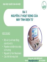 NGUYÊN LÝ HOẠT ĐỘNG CỦA MÁY TÍNH ĐIỆN TỬ