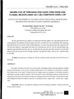 NGHIÊN CỨU-TRAO ĐỎI NGHIÊN CỨU VỀ TIỀM NĂNG ỨNG DỤNG CÔNG NGHỆ HÀN PLASMA, MICROPLASMA VẬT LIỆU COMPOSITE NHIỀU LỚP
