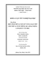 BIỆN PHÁP RÈN LUYỆN KỸ NĂNG GIAO TIẾP CHO TRẺ 5- 6 TUỔI THÔNG QUA HOẠT ĐỘNG LÀM QUEN VĂN HỌC