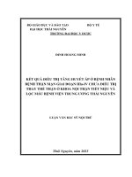 Kết quả điều trị tăng huyết áp ở bệnh nhân bệnh thận mạn giai đoạn iiia iv chưa điều trị thay thế thận tại khoa nội thận tiết niệu và lọc máu bệnh viện trung ương thái nguyên