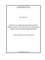 Kháo sát các thông số ảnh hưởng lên kích thước của hạt nano vàng dạng cầu chế tạo bằn phương pháp nuôi mầm ở nhiệt độ phòng