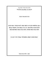 Giáo dục thẩm mỹ cho trẻ 5 6 tuổi thông qua hoạt động âm nhạc ở các trường mầm non thành phố thái nguyên, tỉnh thái nguyên