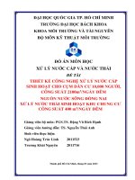 Thiết kế công nghệ xử lý nước cấp sinh hoạt cho cụm dân cư 10,000 người, công suất 2100m3ngày đêm