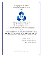 Thiết kế hệ thống xử lý cấp nước cho khu dân cư 6000 người và hệ thống xử lý nước thải cho nhà máy chế biến cá basa