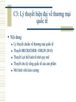Bài giảng thương mại quốc tế  chương 3   lý thuyết hiện đại về thương mại quốc tế (60 trang