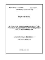Luận văn thạc sĩ Luật học: Áp dụng pháp luật trong giai đoạn xét xử các tội xâm phạm sở hữu từ thực tiễn Toà án nhân dân thành phố Hà Nội