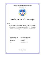 Khóa luận tốt nghiệp: Hoàn thiện công tác quản lý dự án đầu tư xây dựng công trình tại Công ty Cổ phần Thiết kế Xây dựng và Thương mại Hải Hà