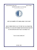 Đề tài nghiên cứu khoa học cấp Trường: Hoàn thiện pháp luật về thủ tục gia nhập thị trường của doanh nghiệp nhằm đảm bảo quyền tự do kinh doanh ở Việt Nam hiện nay