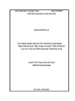 Luận văn thạc sĩ Luật học: Xác định thiệt hại do sức khỏe bị xâm phạm theo pháp luật Việt Nam và thực tiễn áp dụng tại các Toà án trên địa bàn tỉnh Bắc Kạn