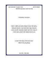 Luận văn thạc sĩ Luật học: Thực tiễn áp dụng pháp luật về thỏa thuận trọng tài thương mại trong giải quyết tranh chấp thương mại ở Cộng hoà dân chủ nhân dân Lào