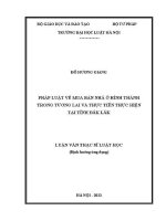 Luận văn thạc sĩ Luật học: Pháp luật về mua bán nhà ở hình thành trong tương lai và thực tiễn thực hiện tại tỉnh Đắk Lắk