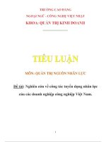 Tiểu luận quản trị nguồn nhân lực nghiên cứu về công tác tuyển dụng nhân lực của các doanh nghiệp công nghiệp việt nam