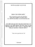 Đề tài sinh viên nghiên cứu khoa học: Cơ chế giải quyết tranh chấp đầu tư trong các Hiệp định thương mại tự do thế hệ mới mà Việt Nam là thành viên, thuận lợi hay thách thức