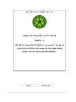 Tư tưởng hồ chí minh về con người liên hệ với thực tế sinh viên học viện trong việc rèn luyện những phẩm chất của thanh niên thời đại mới