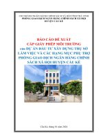 BÁO CÁO ĐỀ XUẤT CẤP GIẤY PHÉP MÔI TRƢỜNG của DỰ ÁN ĐẦU TƢ XÂY DỰNG TRỤ SỞ LÀM VIỆC VÀ CÁC HẠNG MỤC PHỤ TRỢ PHÒNG GIAO DỊCH NGÂN HÀNG CHÍNH SÁCH XÃ HỘI HUYỆN CẦU KÈ