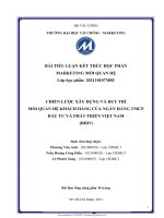 Chiến lược xây dựng và duy trì mối quan hệ khách hàng của ngân hàng tmcp đầu tư và phát triển việt nam(bidv