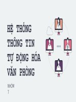 Hệ thống thông tin tự động hóa văn phòng  các bước trong quy trình xử lý tài liệu