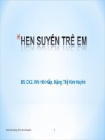 BÀI GIẢNG HEN SUYỄN TRẺ EM