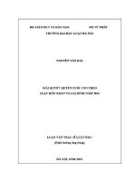 Luận văn thạc sĩ Luật học: Giải quyết quyền nuôi con theo Luật Hôn nhân và gia đình năm 2014